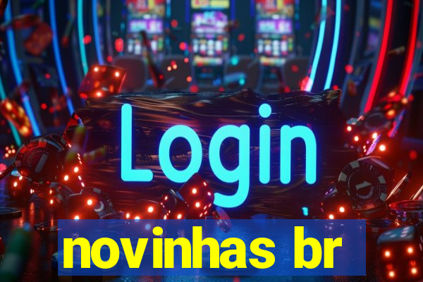 novinhas br